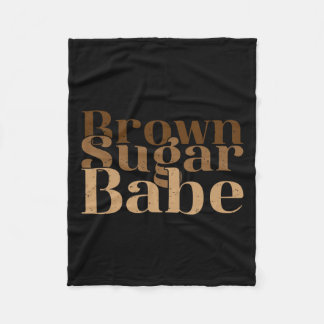 Brown Fun Sugar Babe Proud Black History Women Jun Fleecedecke