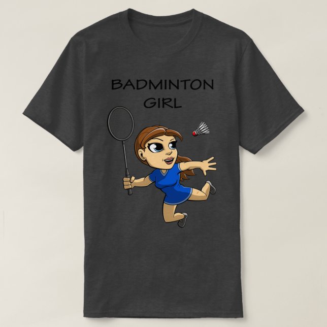 Brown Haired Badminton Girl Own of Court T T-Shirt (Design vorne)