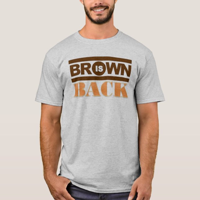 BROWN ist zurück T-Shirt (Vorderseite)