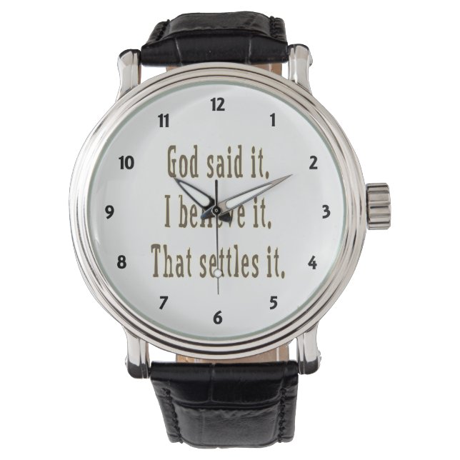 Brown Letters God sagte es Armbanduhr (Vorderseite)