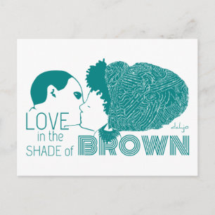 BROWN LIEBE in AQUA Postkarte