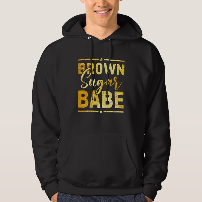 Brown Sugar Babe Black Pride Idee Schwarze Geschic Hoodie (Vorderseite)