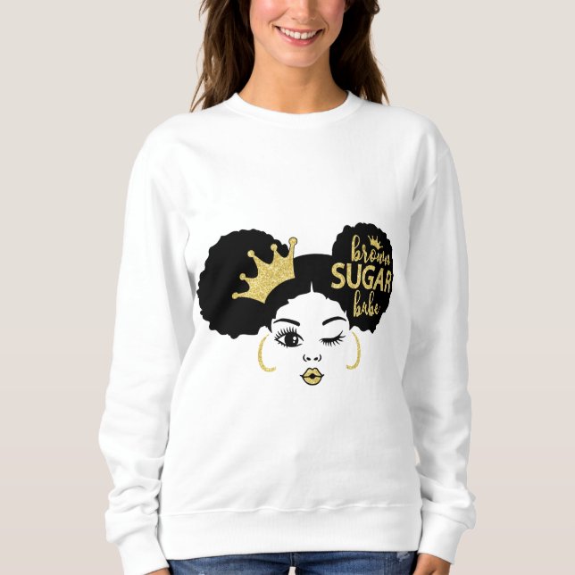 Brown Sugar Babe in Schwarz und Gold Sweatshirt (Vorderseite)