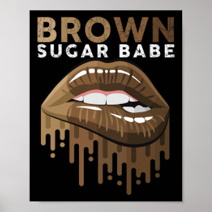 Brown Sugar Bybe Black History Monat Juni 190 Poster
