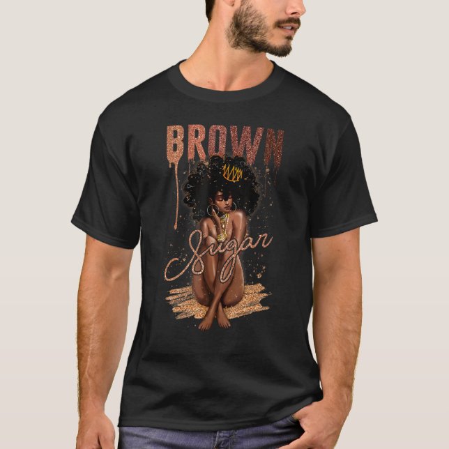 Brown Sugar Women Proud Black Women African Pride T-Shirt (Vorderseite)