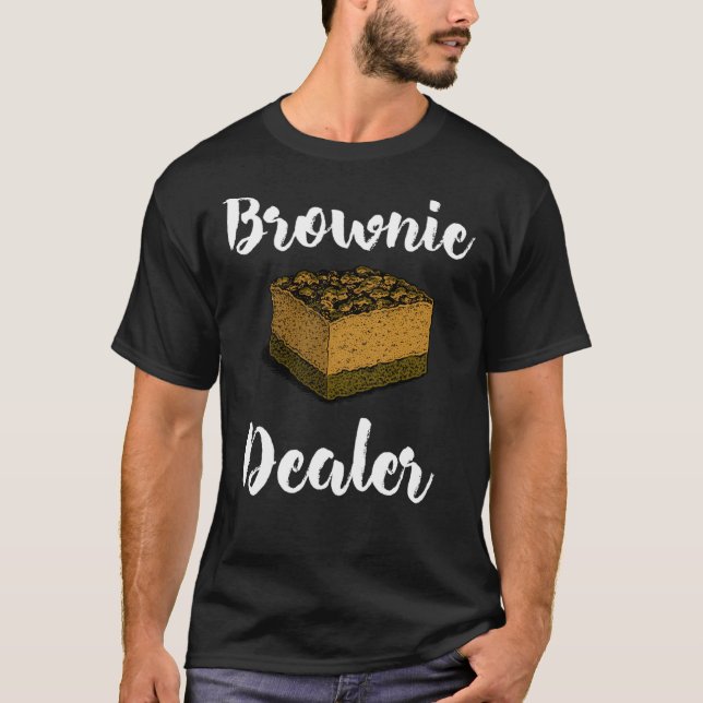 Brownie Dealer Dessert Geschenk Klassischer T - Sh T-Shirt (Vorderseite)