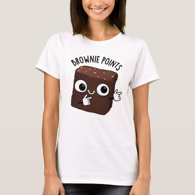 Brownie Points Funny Snack Pun  T-Shirt (Vorderseite)