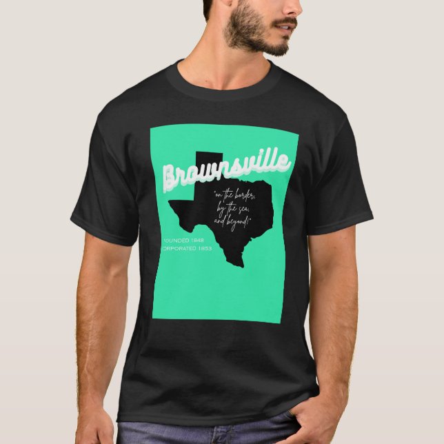 Brownsville, Texas T-Shirt  (Vorderseite)