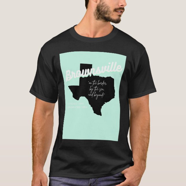 Brownsville, Texas T-Shirt  (Vorderseite)