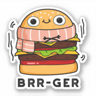 Brr-ger Funny Freezing Burger Pun Aufkleber