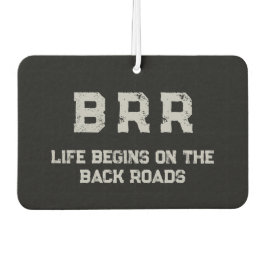 BRR-Logo Gray Lettering "Das Leben beginnt am ..." Autolufterfrischer