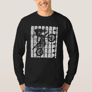 Brraaap Motocross - Dirt Bike 1 T-Shirt