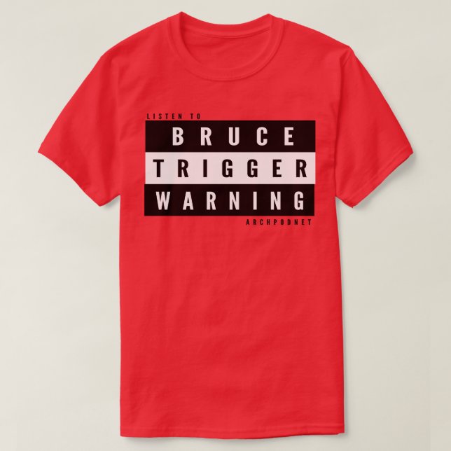 Bruce Trigger Warnung Kinder T-Shirt (Design vorne)