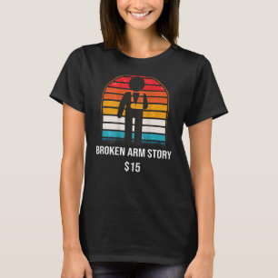 Bruch-Arm-Story 15 BACKPRINT Bone 1 T-Shirt