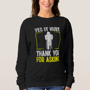 Bruch-Leg-Erholung-Spaß gebrochen Leg Krieger Sweatshirt