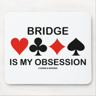 Brücke ist meine Obsession Mousepad