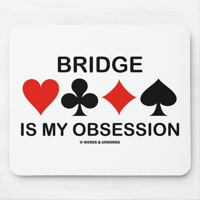 Brücke ist meine Obsession Mousepad (Vorne)