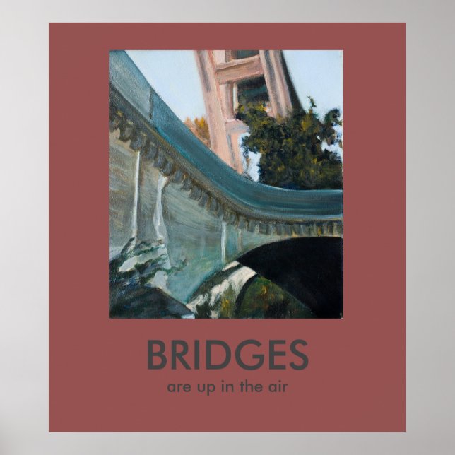 Brücken sind oben im Luftdemotivationspaket Poster (Vorne)