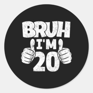 Bruder 20 Jahre alt Auf Wiedersehen Teenager 20. G Runder Aufkleber