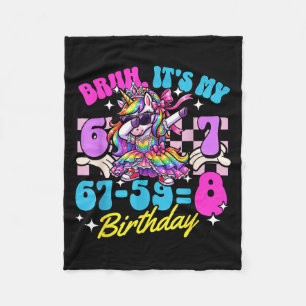 Bruder 67-59=8 8. Geburtstag Prinzessin Einhorn Mä Fleecedecke