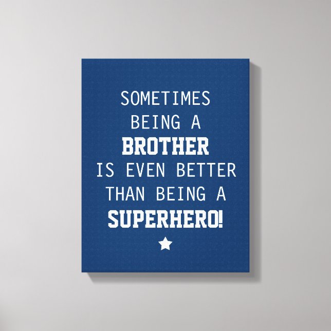 Bruder besser als Superhero - Blau Leinwanddruck (Vorderseite)