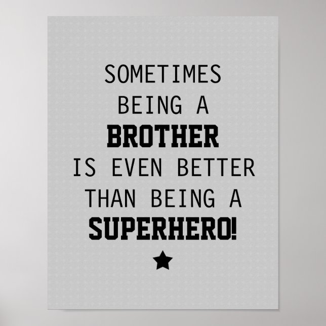 Bruder besser als Superhero - leicht grau Poster (Vorne)