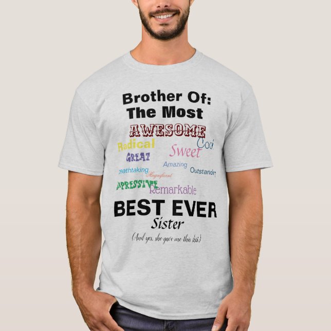 Bruder der besten Schwester je T-Shirt (Vorderseite)
