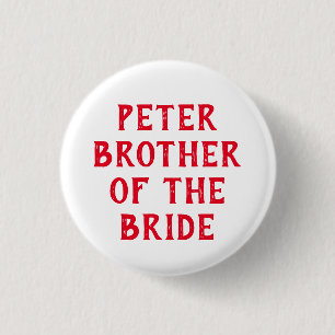 BRUDER DER BRAUT ABZEICHEN FÜR HOCHZEIT BUTTON