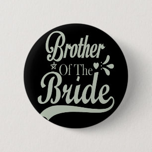 Bruder der Braut Bachelor Bridal Bachelorette Button