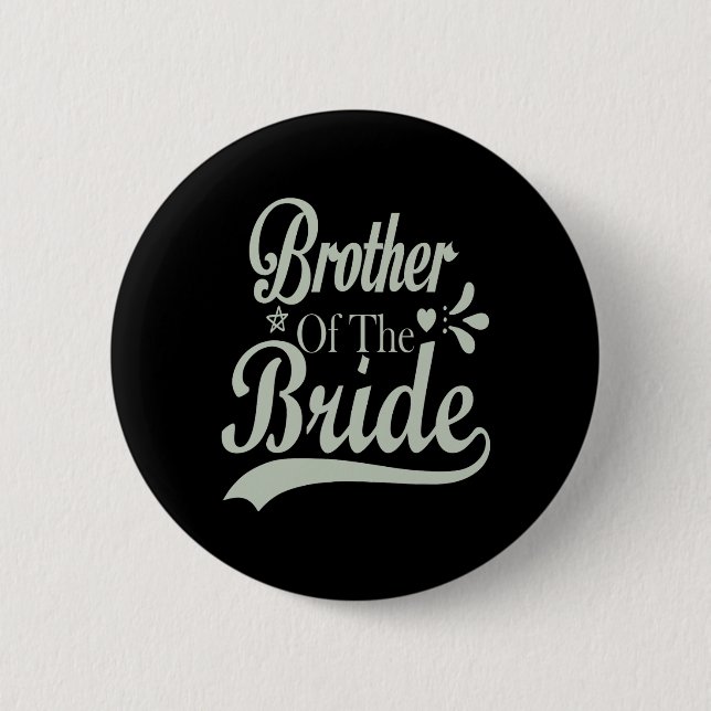 Bruder der Braut Bachelor Bridal Bachelorette Button (Vorderseite)