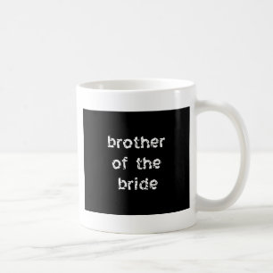 Bruder der Braut Kaffeetasse