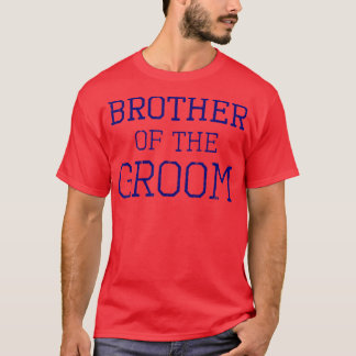 Bruder der GroomCoordinating Wedding Party 352 T-Shirt