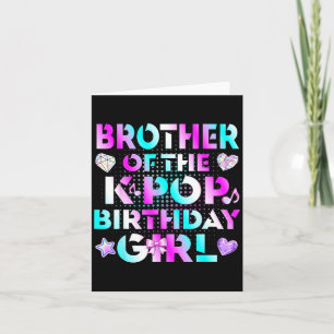Bruder der K-p Birthday Girls Koreanische Musik Karte