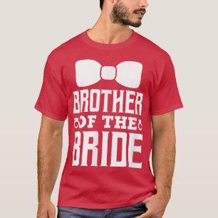 Bruder des Braut-Hochzeitsseins Brautparty Matchin T-Shirt