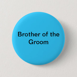 Bruder des Bräutigam-Knopfes Button