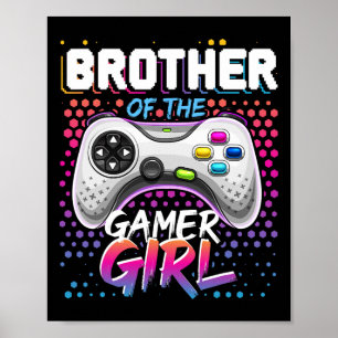 Bruder des Gamer Girl Matching Video Game Birt Poster