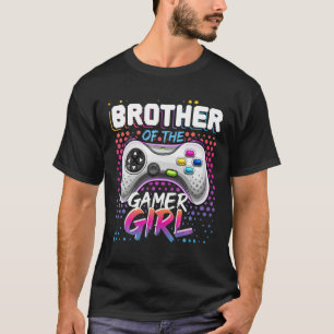 Bruder des Gamer Girl Matching Video Game Birt T-Shirt