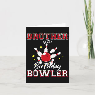 Bruder des Geburtstags Bowler Bday Bowling Celebr Karte