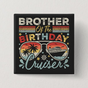 Bruder des Geburtstags Cruiser Vacation Square Button