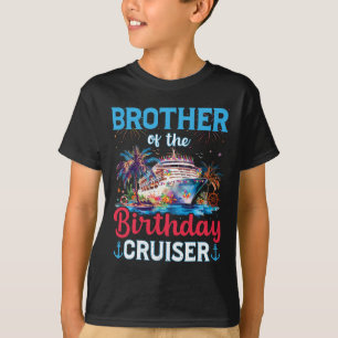 Bruder des Geburtstags-Cruisers Lustige Kreuzfahrt T-Shirt
