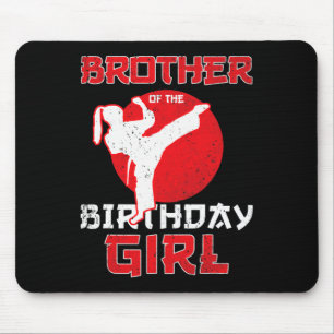 Bruder des Geburtstags Karate Taekwondo Mädchen Ma Mousepad