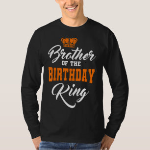 Bruder des Geburtstags König Party Krone Bday Cele T-Shirt