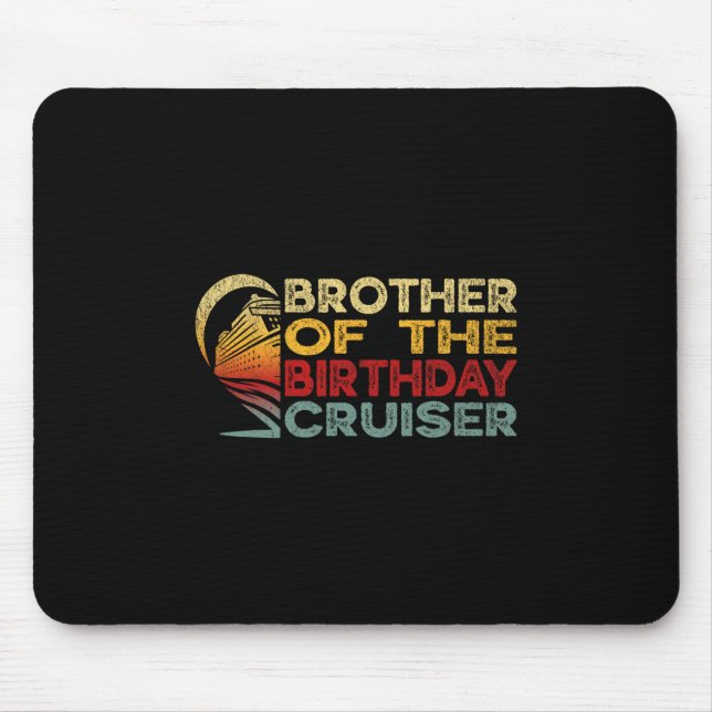 Bruder des Geburtstags-Kreuzfahrtschiffs Lustiger  Mousepad (Vorne)