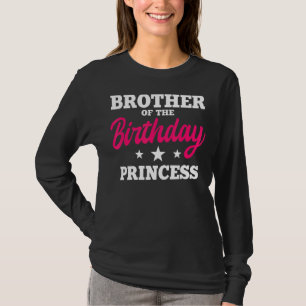 Bruder des Geburtstags Prinzessin Party Bday Celeb T-Shirt