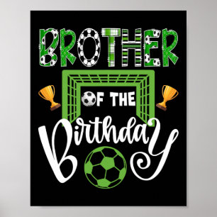 Bruder des Geburtstagsjungen Fußballspieler Geburt Poster