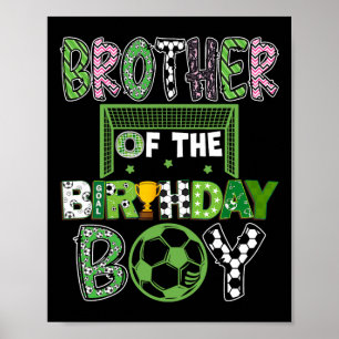Bruder des Geburtstagsjungen Fußballspieler-Geburt Poster