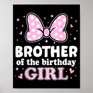 Bruder des Geburtstagsmädchens Cute Pink Bow Famil Poster