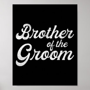 Bruder des Groom Shirts für Männer Junge Kind Poster