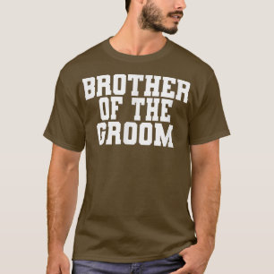Bruder des Grooms, Hochzeit, Bachelor Party Match T-Shirt