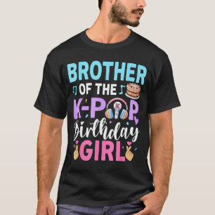 Bruder des K-Pop-Birthday-Girls T-Shirt